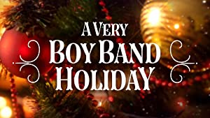 A Very Boy Band Holiday