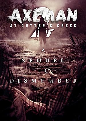 Axeman at Cutters Creek 2