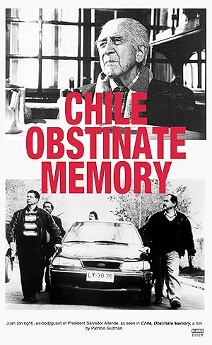 Chile, the Obstinate Memory