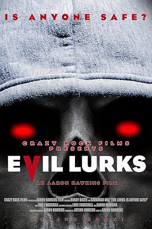 Evil Lurks