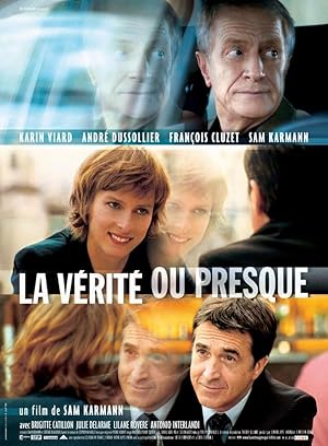 La vérité ou presque