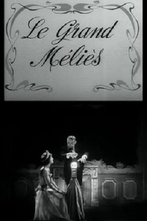 Le grand Méliès