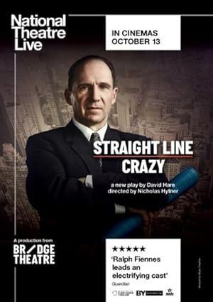 National Theatre Live: Straight Line Crazy