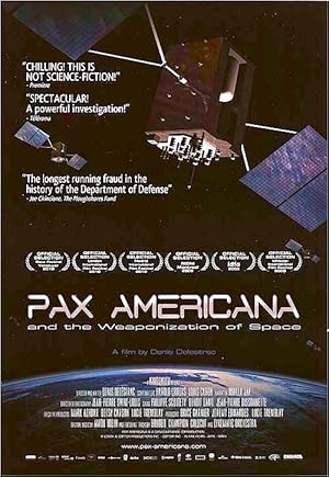 Pax Americana and the Weaponization of Space