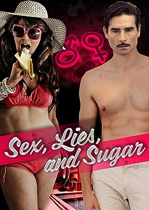 Sex, Lies, and Sugar